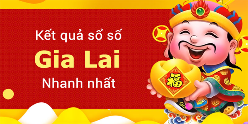 Thông tin tổng quan đài xổ số Gia Lai Thông tin tổng quan đài xổ số Gia Lai