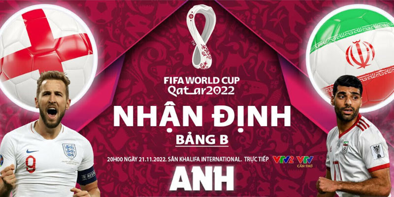 Nhận định kèo Anh vs Iran: Nhận định tỷ lệ giữa hai đội bóng Nhận định kèo Anh vs Iran: Nhận định tỷ lệ giữa hai đội bóng
